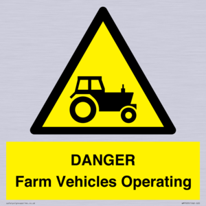 DANGER Farm Vehicles Operating